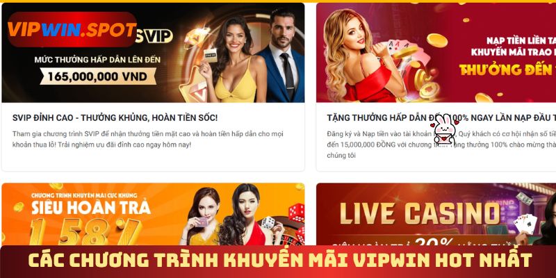 Các chương trình khuyến mãi Vipwin hot nhất