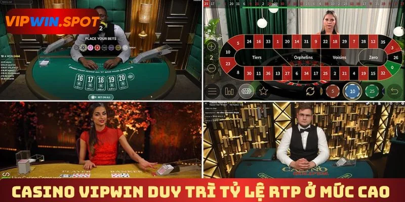 Casino Vipwin duy trì tỷ lệ RTP ở mức cao  