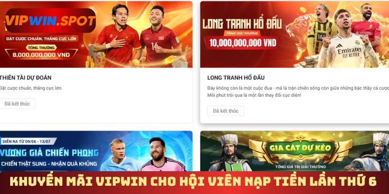 Khuyến mãi Vipwin cho hội viên nạp tiền lần thứ 6 